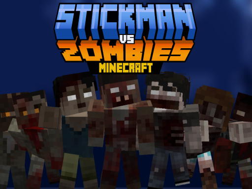 Play Stickman vs Zombies Minecraft