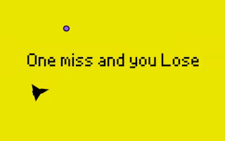 One Miss and You Lose